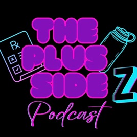 The Plus SideZ: A GLP-1 Guide to Metabolic Health