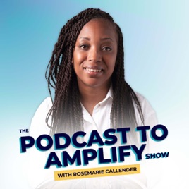 The Podcast To Amplify Show: podcasting tips for entrepreneurs, how to start a podcast