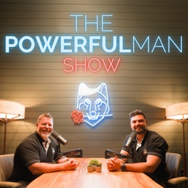 The Powerful Man Show