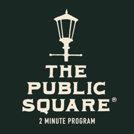 The Public Square - Two Minute Daily