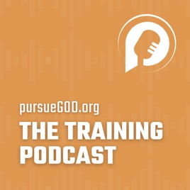The PursueGOD Training Podcast