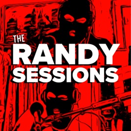 The Randy Sessions