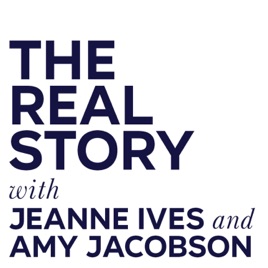 The Real Story with Jeanne Ives and Amy Jacobson