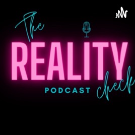 The Reality Check Podcast