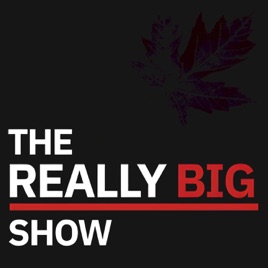 The Really Big Show with Jim Csek & Iain Burns