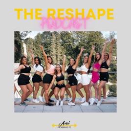 Reshape Podcast