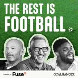 The Rest Is Football
