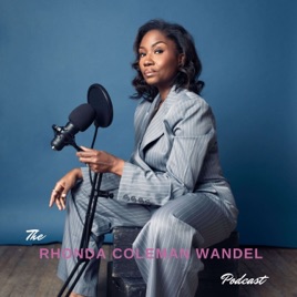 The Rhonda Coleman Wandel Podcast