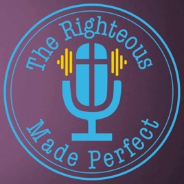The Righteous Made Perfect