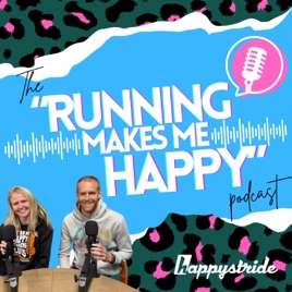The "Running Makes Me Happy" Podcast