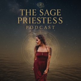 The Sage Priestess Podcast