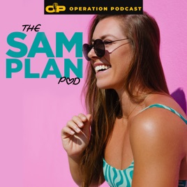 The Sam Plan Pod with Sam Gwaz