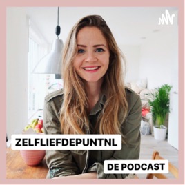 Zelfliefdepuntnl De Podcast