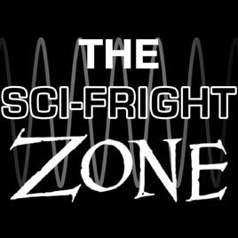 The Sci-Fright Zone