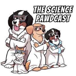 The Science Pawdcast