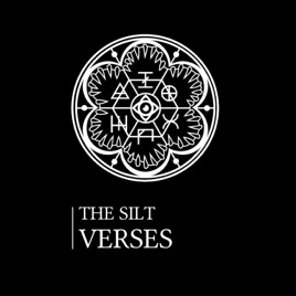 The Silt Verses
