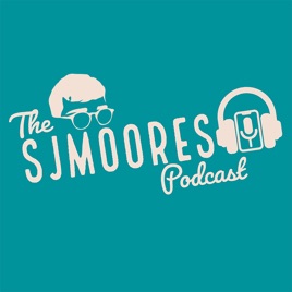 The SJMoores Podcast
