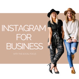 Instagram for Business with The Social Focus
