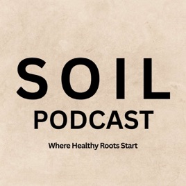 The SOIL Podcast