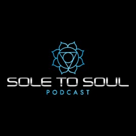 The Sole To Soul Podcast