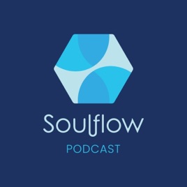 The Soulflow Podcast