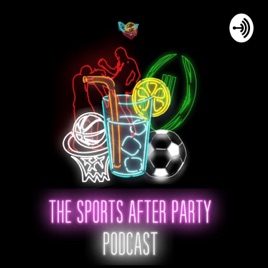 The Sports After Party Podcast