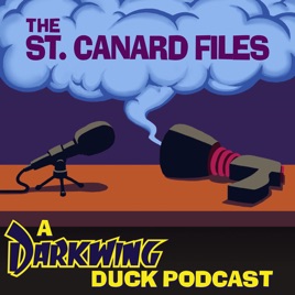 The St. Canard Files: A Darkwing Duck Podcast