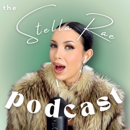 The Stella Rae Podcast