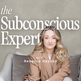 The Subconscious Expert: Mindset, Identity Work & Embodied Leadership for Ambitious Women