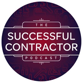The Successful Contractor Podcast