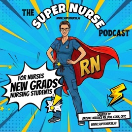 The Super Nurse Podcast