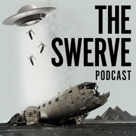 The Swerve Podcast: Obscure Topics | Conspiracy Theories