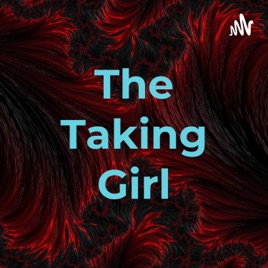 The Taking Girl