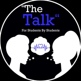“The Talk” For Students By Students