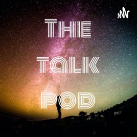 The talk pod