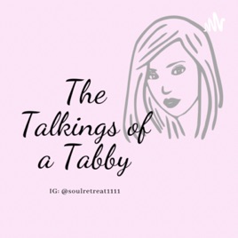 The Talkings of a Tabby