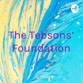 The Tebsons' Foundation
