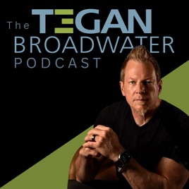 The Tegan Broadwater Podcast