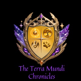 The Terra Mundi Chronicles: An Improvised History of the Universe Actual Play Podcast