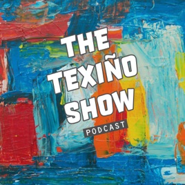The Texiño Show