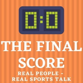 The thefinalscorenetwork‘s Podcast
