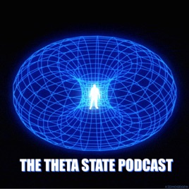 The Theta State Podcast