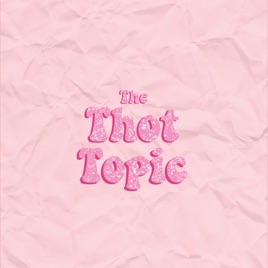 The Thot Topic