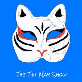 The Tim May Show