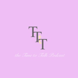 The Time to Talk Podcast