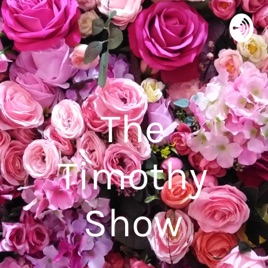 The Timothy Show