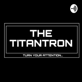 The Titantron