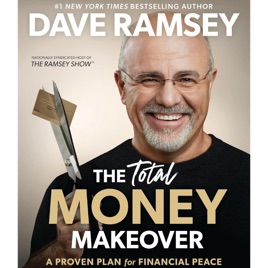 The Total Money Makeover by Dave Ramsey, Book Summary, Podcast, English