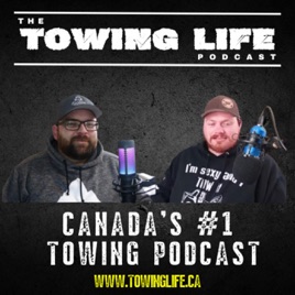 The Towing Life Podcast