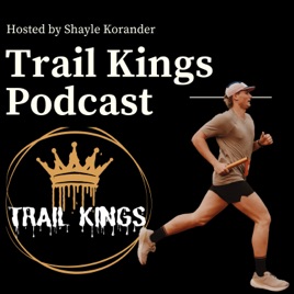 The Trail Kings Podcast